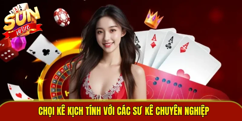 Chọi kê kịch tính với các sư kê chuyên nghiệp